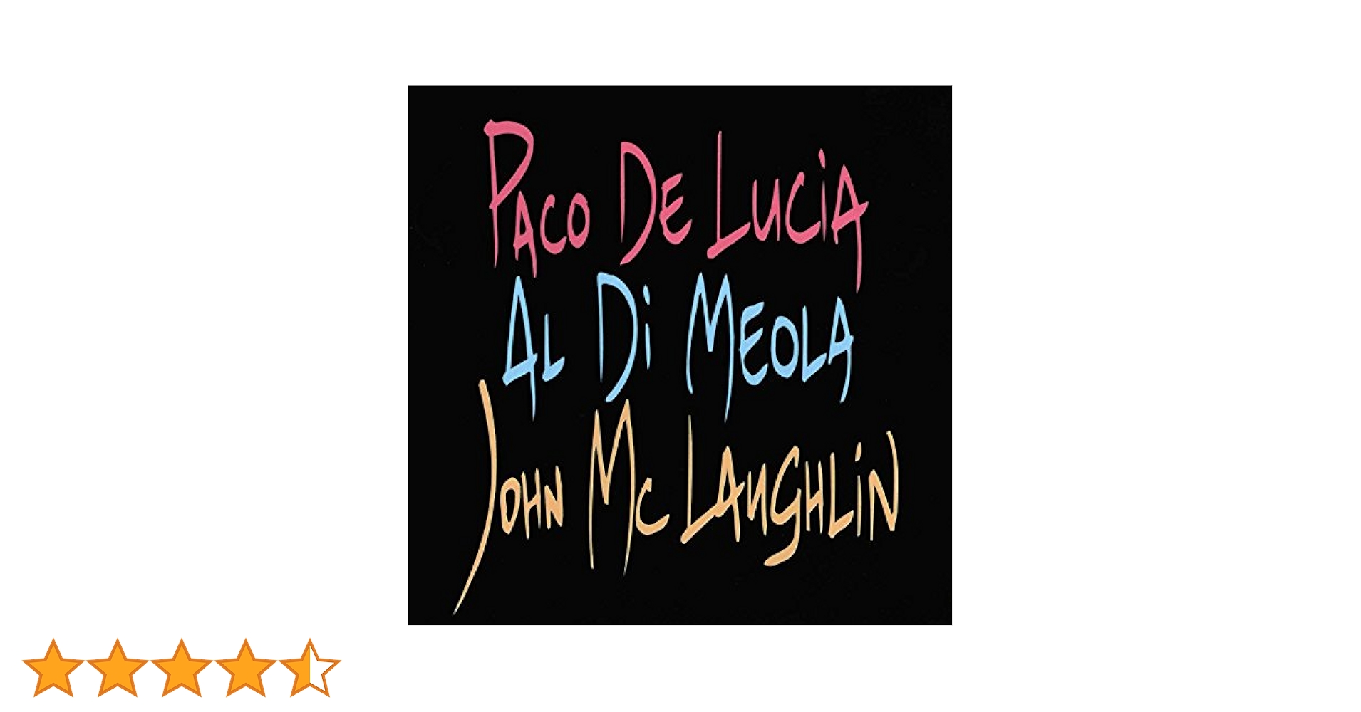 Paco De Lucia/Al Di Meola/John McLaughlin: De Lucia, Paco